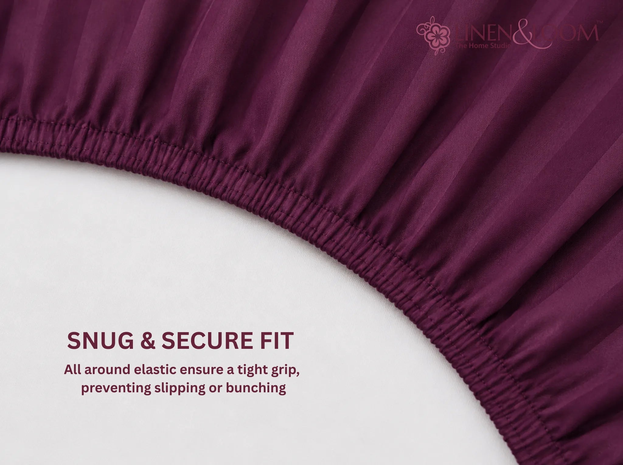 Wine - Linen & Loom Elegance King Size 360° Fitted (72X78 + 9 inches) Elasticated Bedsheet | Elegant Satin Stripes | No-Slip Design | Snug, Secure Grip | Fits Upto 8 Inch Mattress | 200 TC